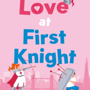 Love At First Knight