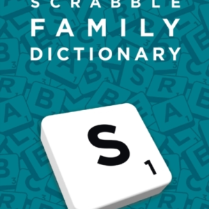Scrabbleâ¢ Family Dictionary The Family-Friendly Scrabbleâ¢ Di