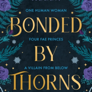 Bonded By Thorns