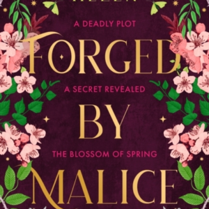 Forged By Malice
