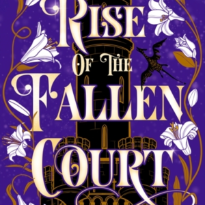 Rise Of The Fallen Court