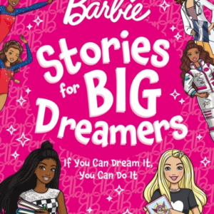 Barbie Stories For Big Dreamers Treasury