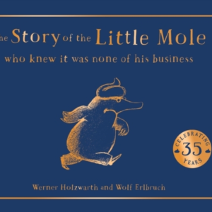 The Story of The Little Mole Who Knew It Was None of His Bus