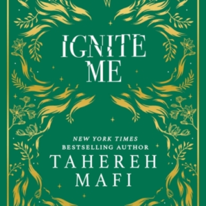 Ignite Me