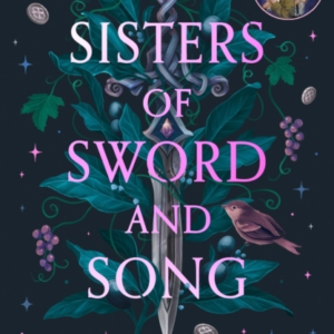 Sisters Of Sword And Song