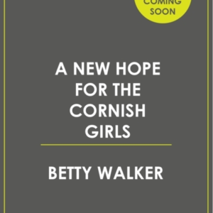 A New Hope For The Cornish Girls