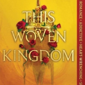 This Woven Kingdom