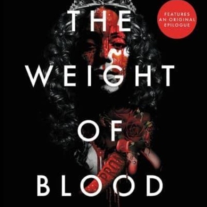 The Weight Of Blood