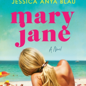 Mary Jane A Novel