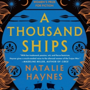 A Thousand Ships A Novel