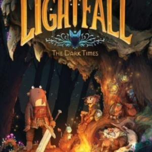 Lightfall: The Dark Times