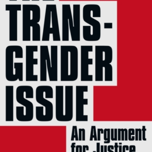 The Transgender Issue An Argument For Justice