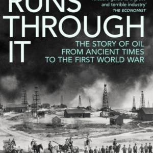 A Pipeline Runs Through It The Story Of Oil From Ancient Tim
