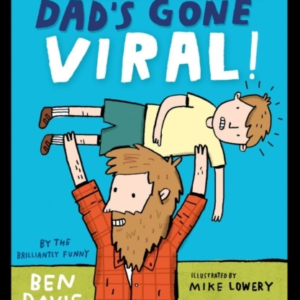 My Embarrassing Dad'S Gone Viral