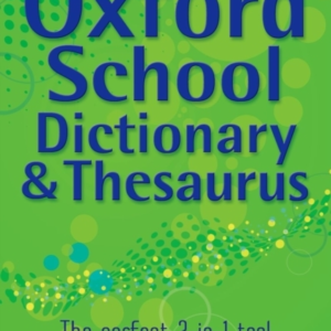 Oxford School Dictionary & Thesaurus