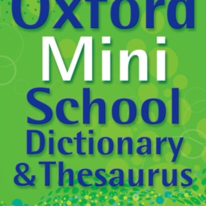 Oxford Mini School Dictionary & Thesaurus