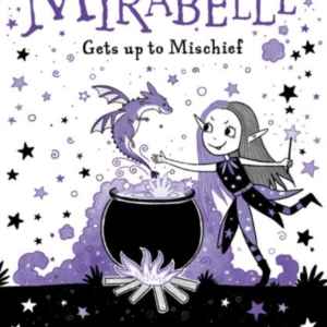 Mirabelle Gets Up To Mischief