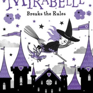 Mirabelle Breaks The Rules