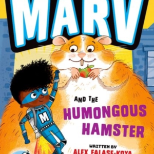 Marv And The Humongous Hamster