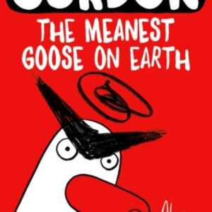 Gordon The Meanest Goose On Earth