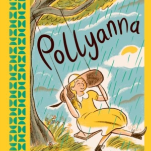 Oxford Children'S Classics: Pollyanna