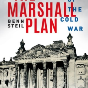The Marshall Plan Dawn Of The Cold War