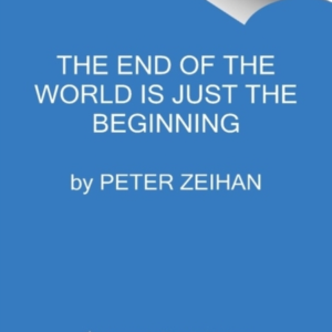 The End Of The World Is Just The Beginning Mapping The Colla