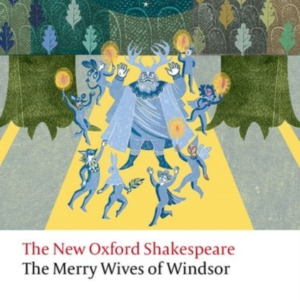 The Merry Wives Of Windsor The New Oxford Shakespeare