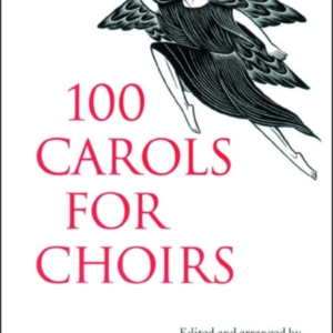 100 Carols For Choirs