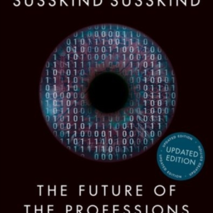 The Future Of The Professions How Technology Will Transform