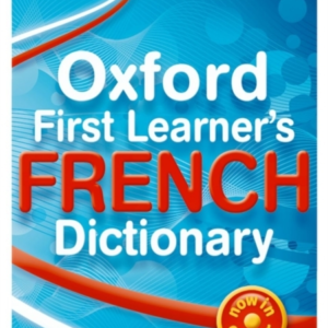 Oxford First Learner'S French Dictionary