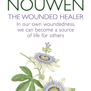 The Wounded Healer Ministry In Contemporary Society - In Our