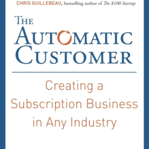 The Automatic Customer Creating A Subscription Business In A
