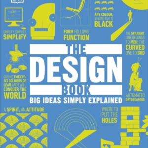 The Design Book Big Ideas Simply Explained
