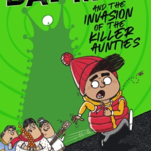 Little Badman And The Invasion Of The Killer Aunties