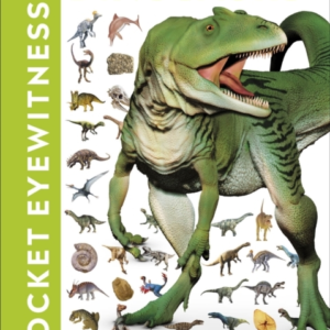 Pocket Eyewitness Dinosaurs Facts At Your Fingertips