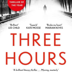 Three Hours The Top Ten Sunday Times Bestseller