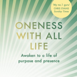 Oneness With All Life Find Your Inner Peace With The Interna