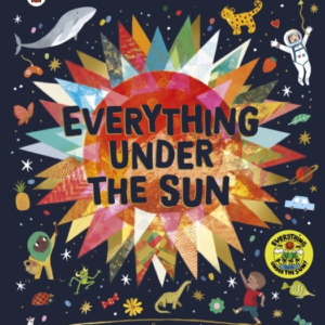 Everything Under The Sun A Curious Question For Every Day of