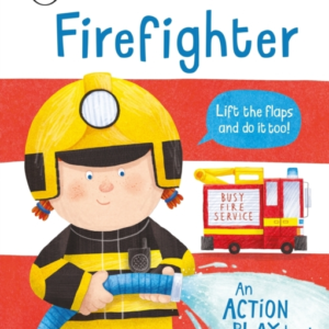 Busy Day: Firefighter An Action Play Book