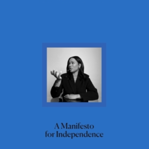 New Methods For Women A Manifesto For Independence