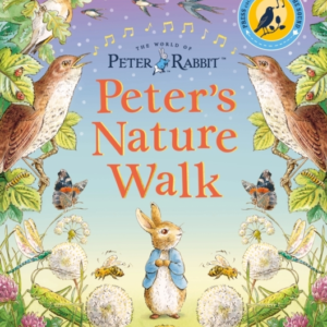 Peter Rabbit: Peter'S Nature Walk A Sound Book