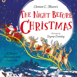 Clement C. Moore'S The Night Before Christmas A Modern Adapt