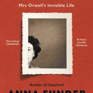 Wifedom Mrs OrwellâS Invisible Life