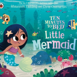 Ten Minutes To Bed: Little Mermaid