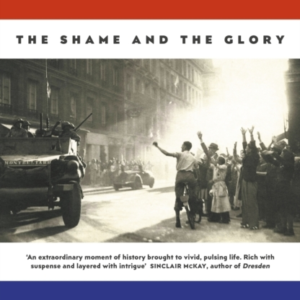 Paris '44 The Shame And The Glory