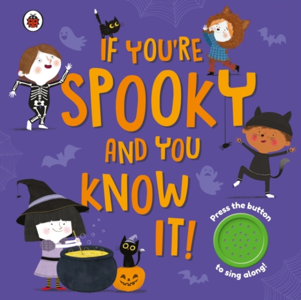 If You'Re Spooky And You Know It A Halloween Sound Button Bo