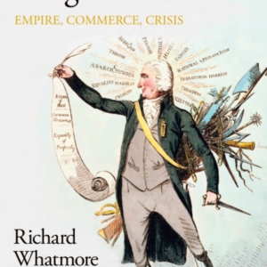 The End Of Enlightenment Empire, Commerce, Crisis