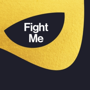 Fight Me