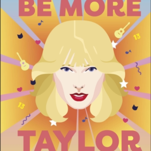 Be More Taylor Swift Fearless Advice On Following Your Dream
